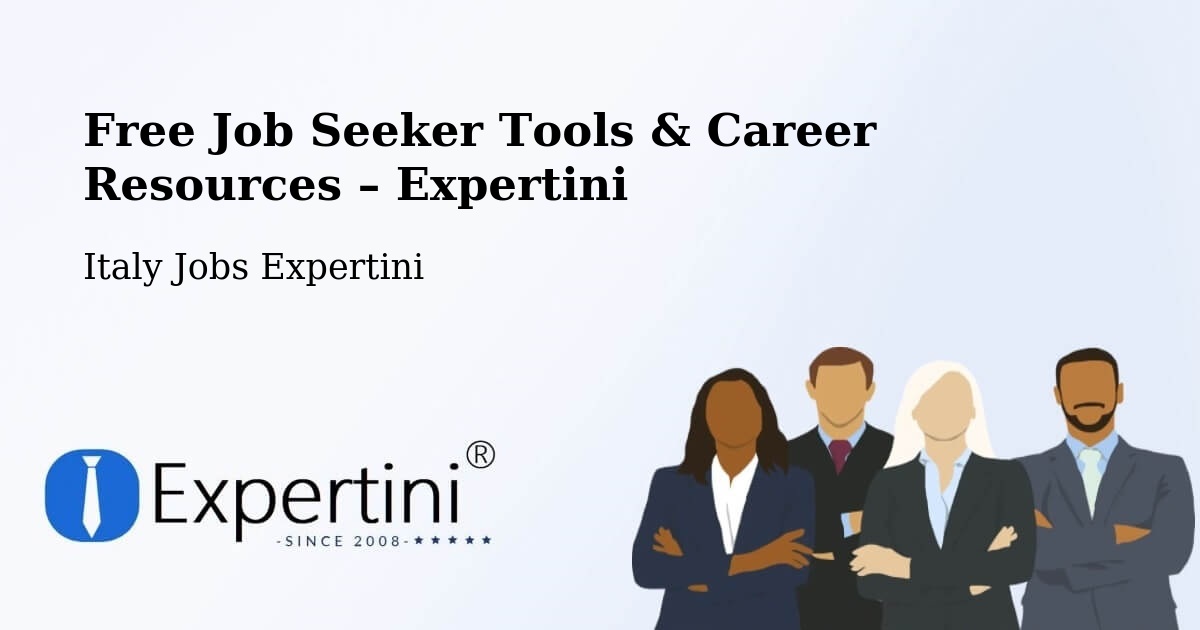 Free Job Seeker Tools & Career Resources – Druento - Druento, Italy Jobs Expertini