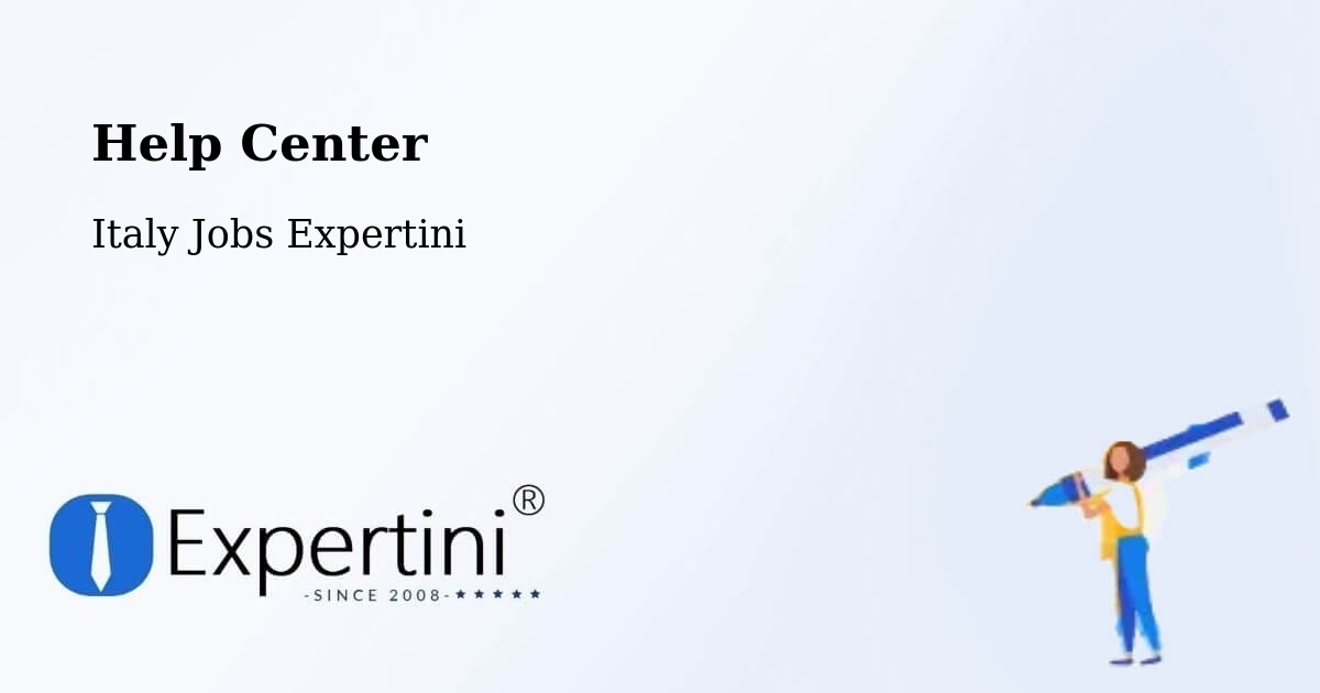 Help Center – Druento - Italy Jobs Expertini